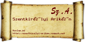 Szentkirályi Arikán névjegykártya